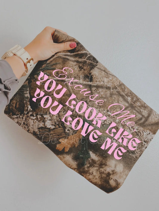 Excuse Me You Look Like You Love Me Tee